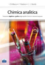 Chimica analitica. Trattazione algebrica e grafica degli equilibri chimici in soluzione acquosa