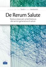 De rerum salute. Teoria e prassi per un'architettura dei servizi generativa di salute