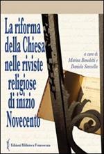 La riforma della chiesa nelle riviste religiose di inizio Novecento