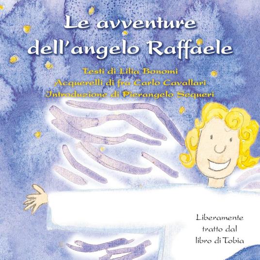 Le avventure dell'angelo Raffaele - Lilia Bonomi - copertina