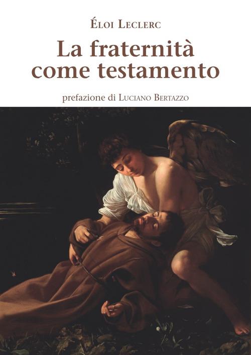 La fraternità come testamento - Éloi Leclerc - copertina