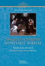 Angelus Domini nuntiavit Mariae. Poemetti mariani dimenticati fra Lagrime e Rime spirituali del Tasso