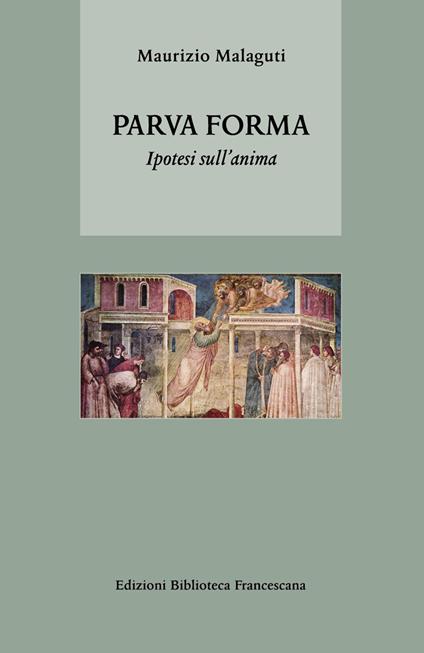 Parva forma. Ipotesi sull'anima - Maurizio Malaguti - copertina