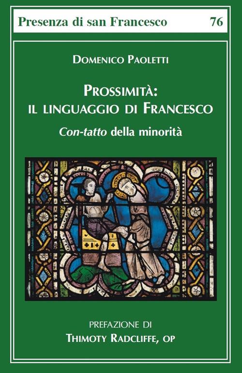 Prossimità. Il linguaggio di Francesco. Con-tatto della minorità - Domenico Paoletti - copertina