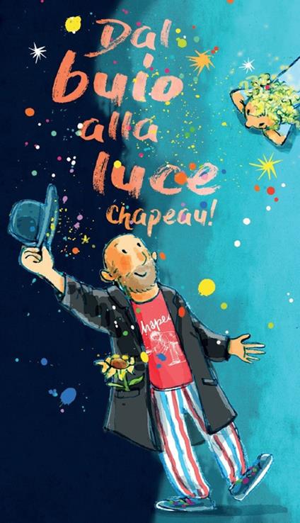 Dal buio alla luce. Chapeau! - Marco Finco - copertina