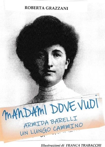 Mandami dove vuoi - Roberta Grazzani - copertina