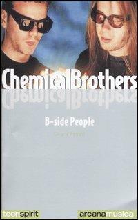 Chemical Brothers. B-side people - Chiara Ferrari - copertina