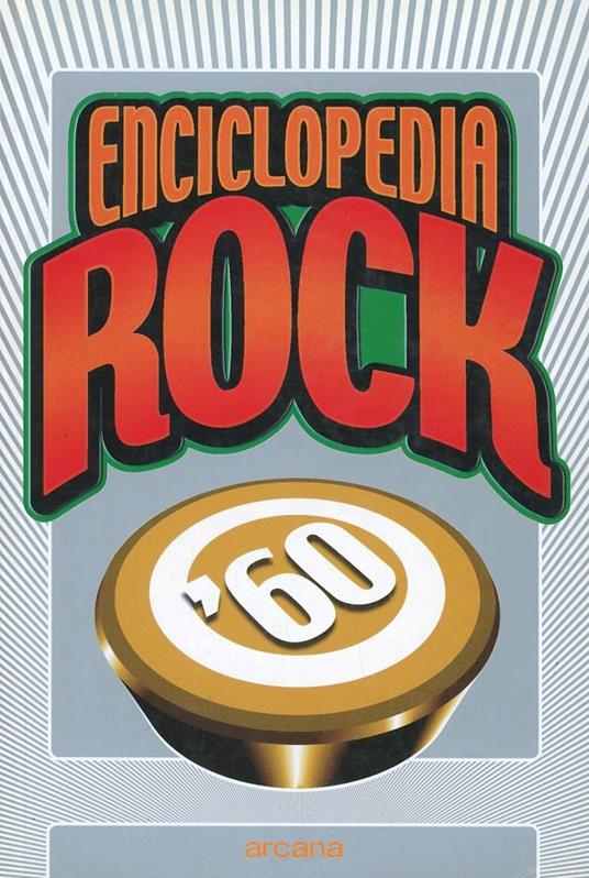 Enciclopedia del rock. Anni '60 - copertina