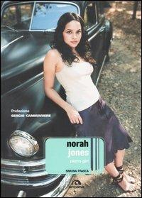 Norah Jones. Piano girl - Simona Frasca - copertina