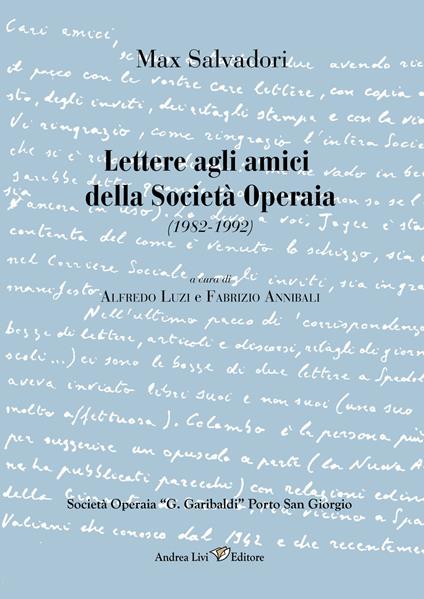 Max Salvadori. Lettere agli amici della Società Operaia - copertina