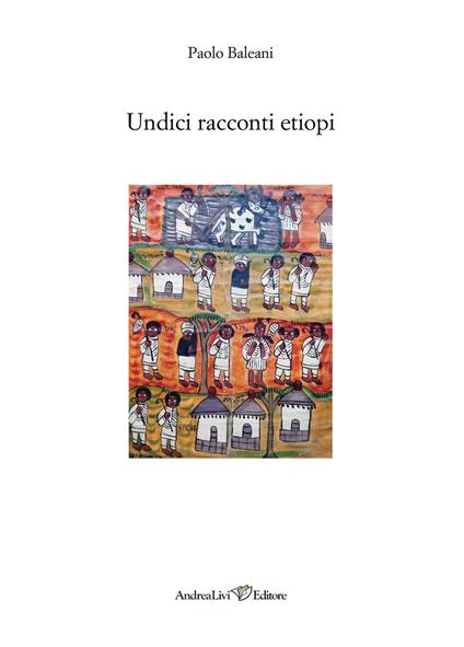 Undici racconti etiopi - Paolo Baleani - copertina