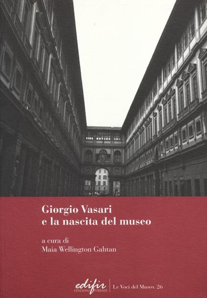 Giorgio Vasari e la nascita del museo - copertina