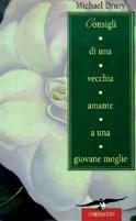 Consigli di una vecchia amante a una giovane moglie - Michael Drury - copertina