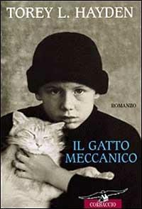 Il gatto meccanico - Torey L. Hayden - copertina