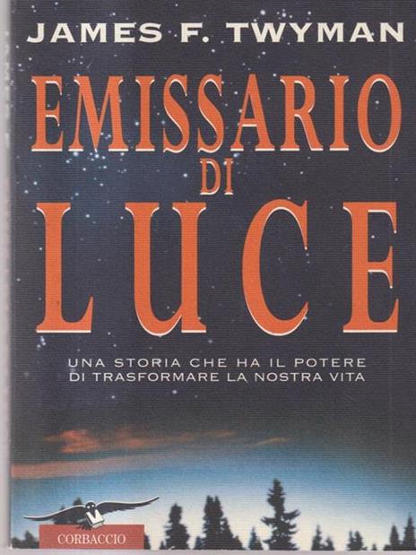 Emissario di luce - James F. Twyman - 3