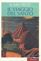 Il viaggio del santo - Susan Trott - copertina