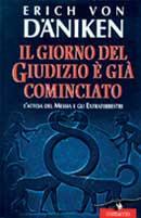 Il giorno del giudizio è già cominciato. L'attesa del Messia e gli extraterrestri - Erich von Däniken - copertina