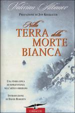 Nella terra della morte bianca