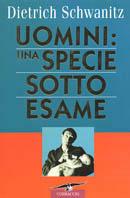 Uomini: una specie sotto esame - Dietrich Schwanitz - copertina