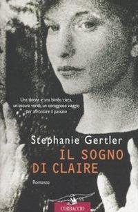 Il sogno di Claire - Stephanie Gertler - copertina