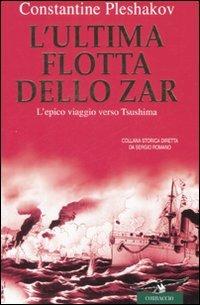 L' ultima flotta dello zar - Constantine Pleshakov - copertina