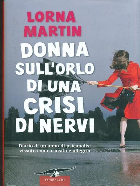 Donna sull'orlo di una crisi di nervi - Lorna Martin - 5