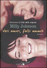 Veri amori, falsi amanti - Milly Johnson - copertina