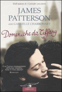 Domeniche da Tiffany - James Patterson,Gabrielle Charbonnet - copertina