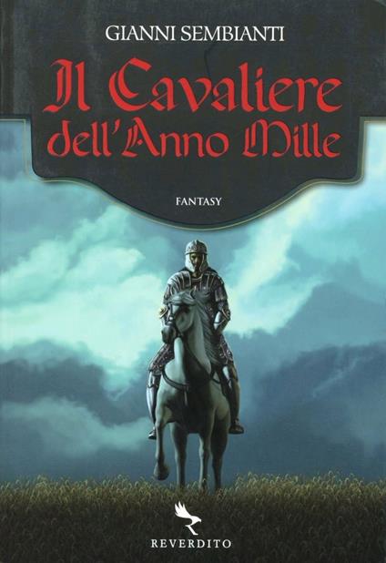 Il cavaliere dell'anno mille - Gianantonio Sembianti - copertina