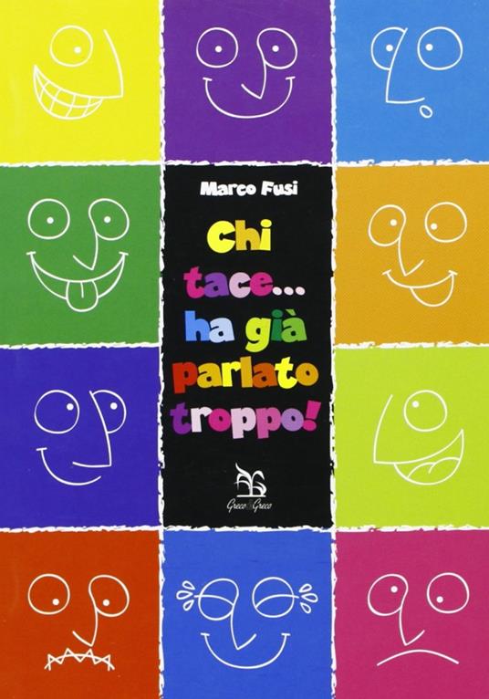 Chi tace... ha già parlato troppo! - Marco Fusi - copertina