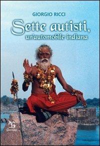 Sette autisti, un'automobile indiana - Giorgio Ricci - copertina