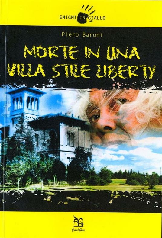 Morte in una villa in stile Liberty - Piero Baroni - ebook