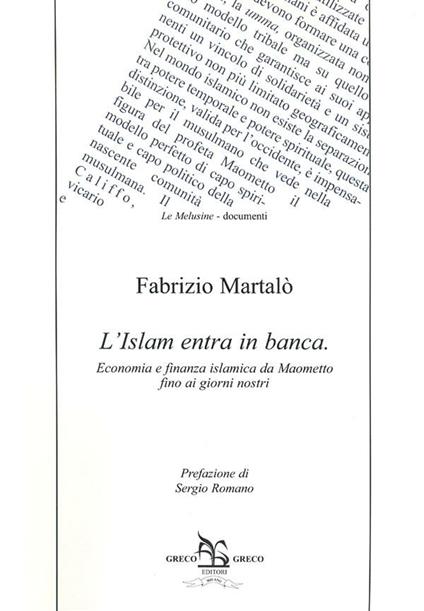 L' Islam entra in banca. Economia e finanza islamica da Maometto fino ai giorni nostri - Fabrizio Martalò - ebook