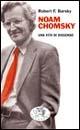 Noam Chomsky. Una vita di dissenso - Robert F. Barsky - copertina