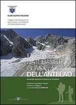 Il sentiero naturalistico glaciologico dell'Antelao