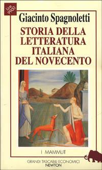 Storia della letteratura italiana del Novecento - Giacinto Spagnoletti - copertina