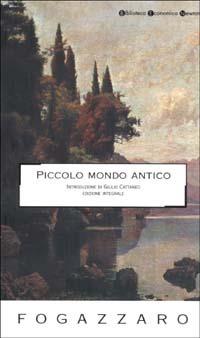 Piccolo mondo antico - Antonio Fogazzaro - copertina