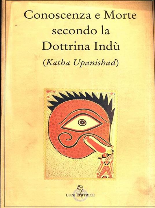 Conoscenza e morte secondo la dottrina indù - 2