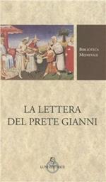 La lettera del prete Gianni. Ediz. critica