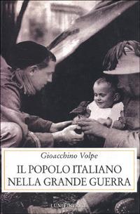 Il popolo italiano nella grande guerra - Gioacchino Volpe - 4