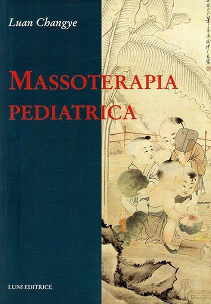 Massoterapia pediatrica - Luan Changye - copertina