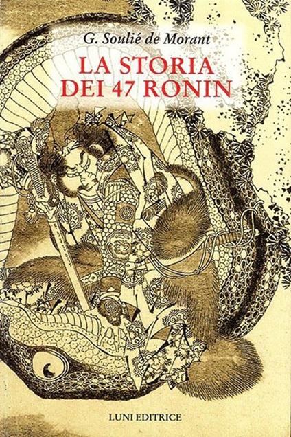 La storia dei 47 Ronin - George Soulié de Morant - copertina