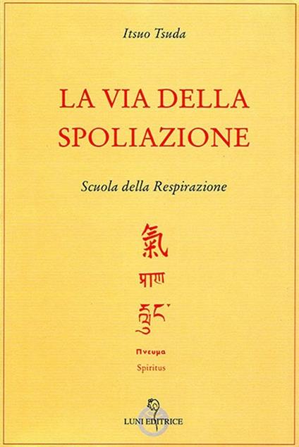 La via della spoliazione - Itsuo Tsuda - copertina