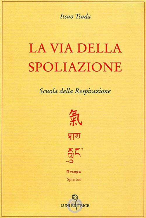 La via della spoliazione - Itsuo Tsuda - copertina