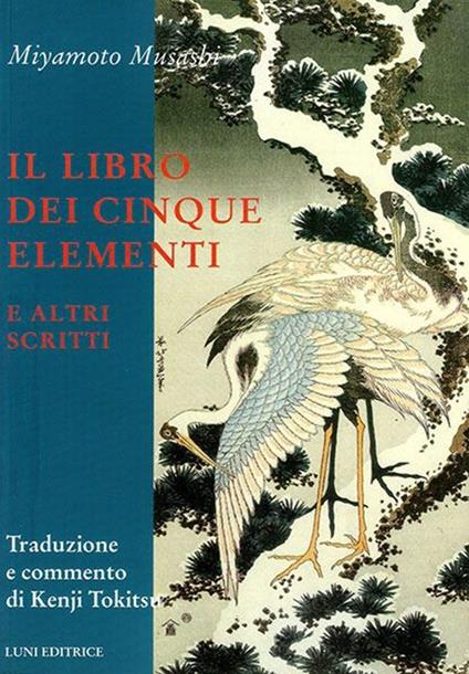 Il libro dei cinque elementi e altri scritti - Musashi Miyamoto - copertina