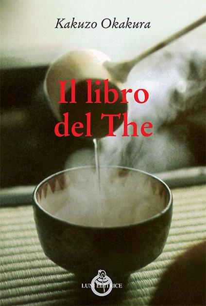 Il libro del The - Kakuzo Okakura - copertina