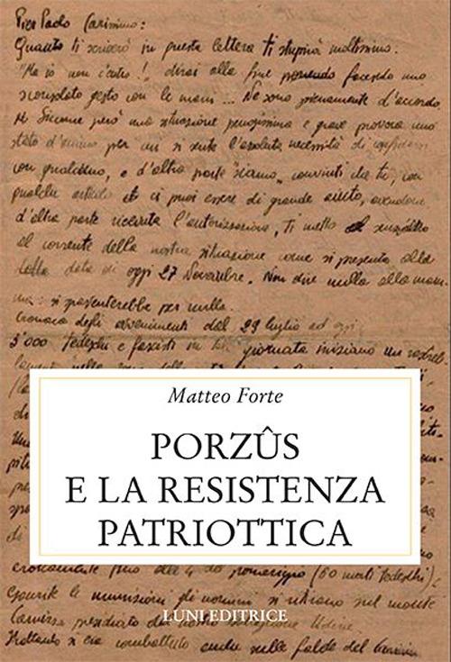 Porzus e la resistenza patriottica - Matteo Forte - copertina