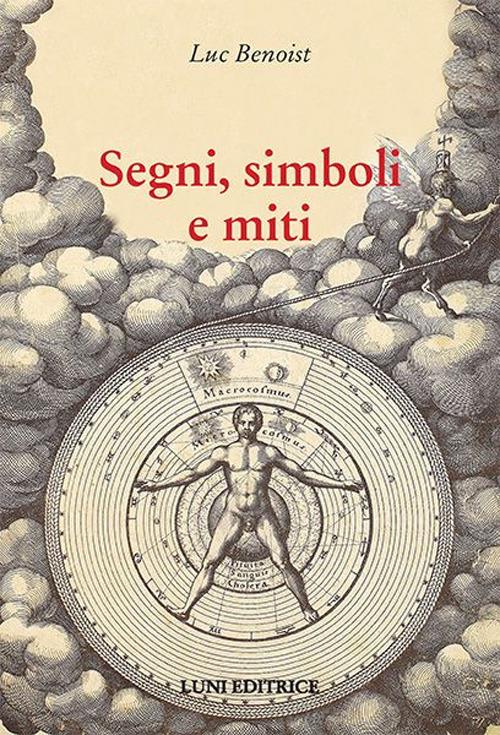 Segni, simboli e miti - Luc Benoist - copertina