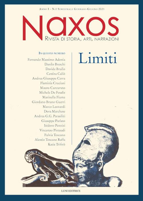 Naxos. Rivista di storia, arti, narrazioni (2021). Vol. 1: Limiti. - copertina