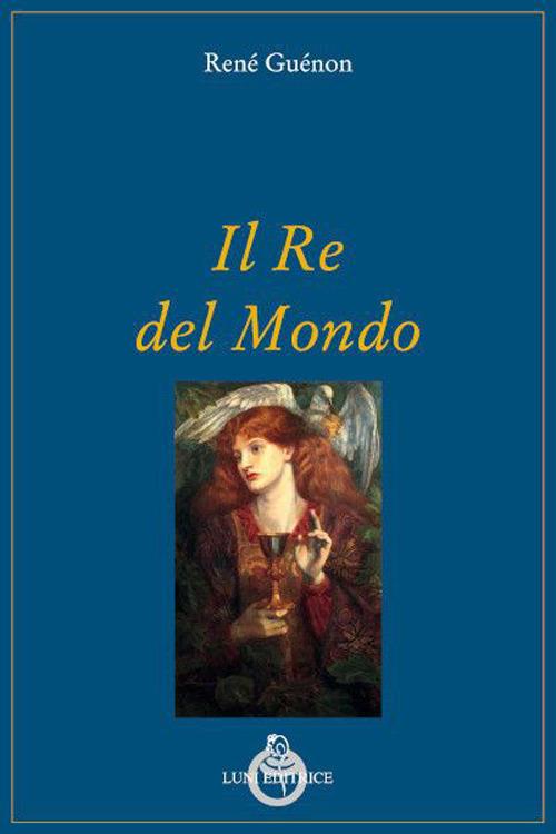 Il re del mondo - René Guénon - copertina